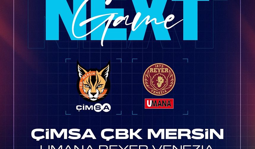 ÇBK Mersin Avrupa'da İlk Galibiyetini Almak İstiyor