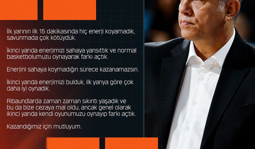 Koç Dikeoulakos: “Kendi Basketbolumuzu Oynadık”