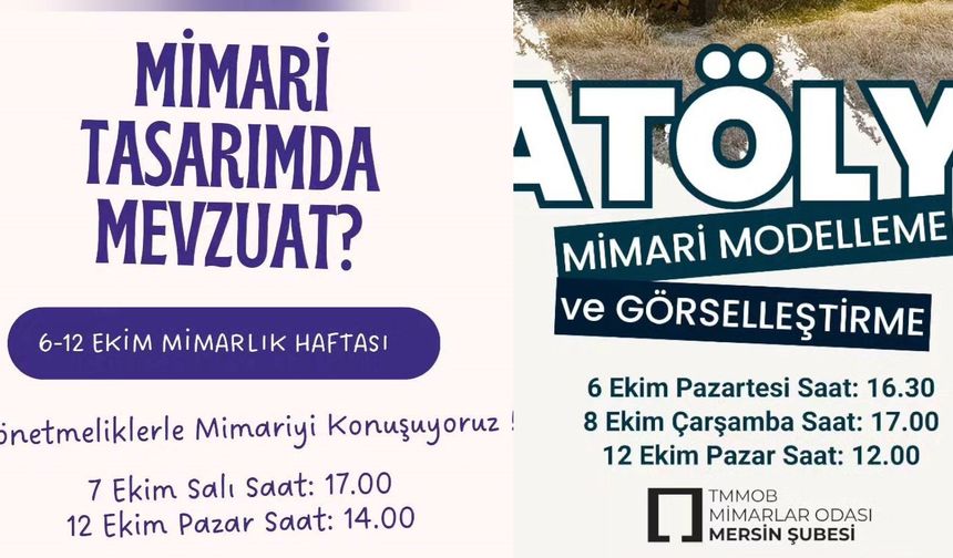 Mersin’de Mimarlık Haftası Etkinlikleri: Modelleme ve Mevzuat Atölyeleri