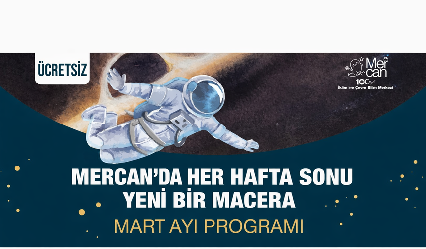 Mercan’da mart ayı heyecanı başlıyor