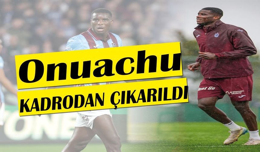 Trabzonspor’a Onuachu Şoku