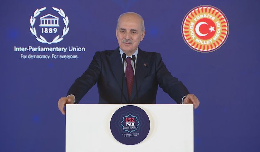 TBMM Başkanı Kurtulmuş: Parlamentolar Arası Birlik Toplantısı tarihi rekorlara şahit olmuştur