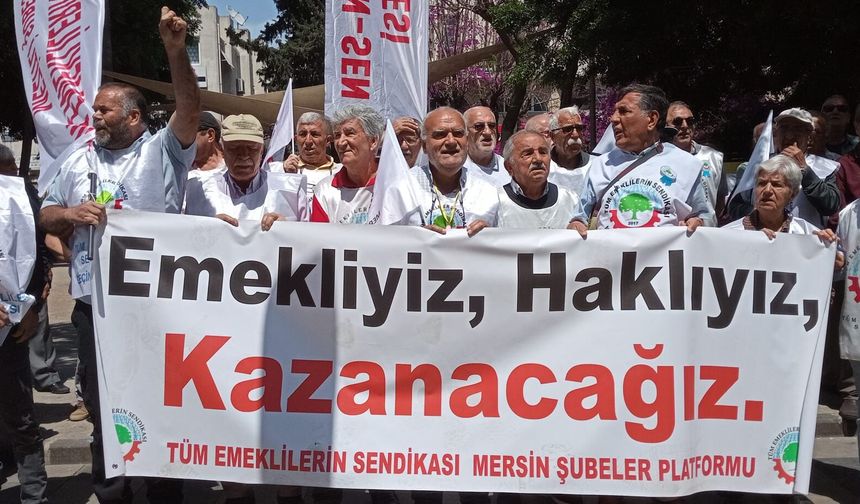 "Emekliler bu ülkenin yükü değil, onurudur"