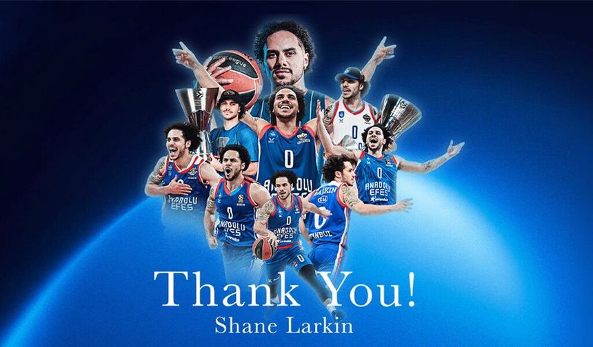 Shane Larkin, Anadolu Efes'e veda etti