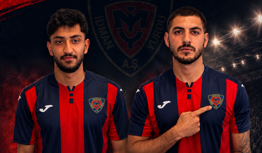 Mersin İdman Yurdu’nda çifte transfer