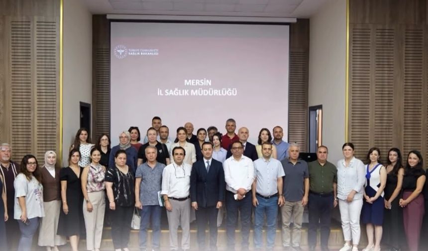 Mersin’de sağlık hizmetleri masaya yatırıldı