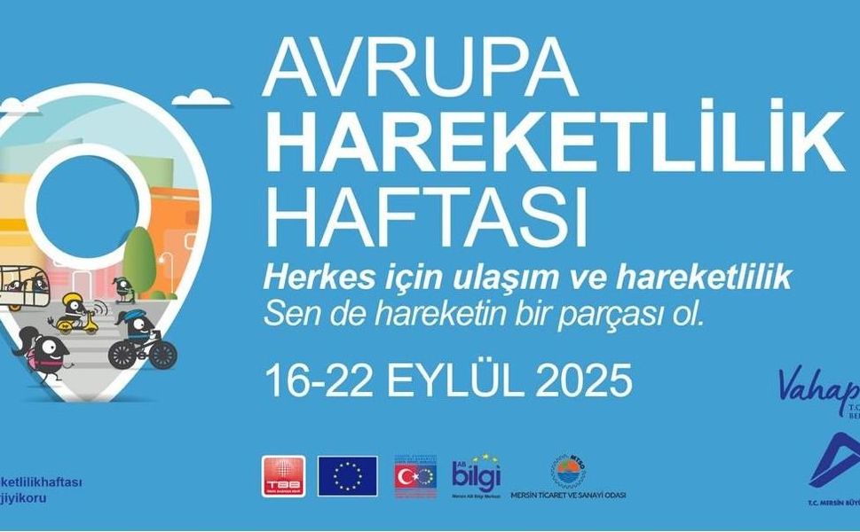 Mersin, Avrupa Hareketlilik Haftası’na Ev Sahipliği Yapıyor