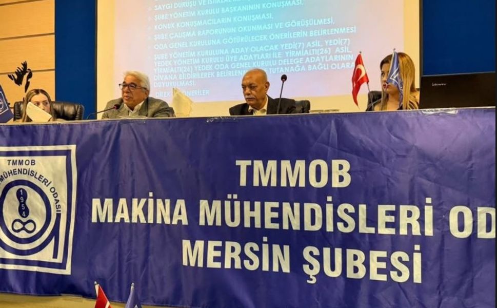 MMO Mersin Şubesi 15. Olağan Genel Kurulu Yapıldı