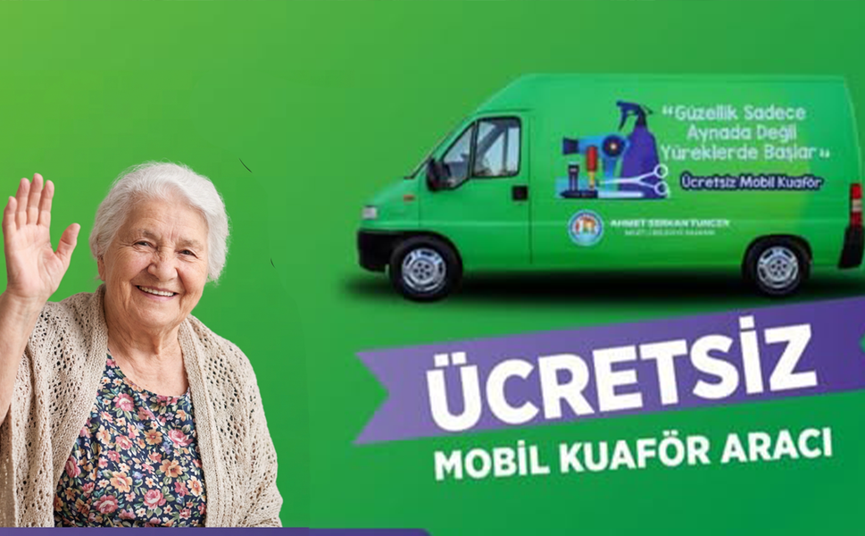 Mezitli Belediyesi'nden Mahallelere Mobil Kuaför Hizmeti