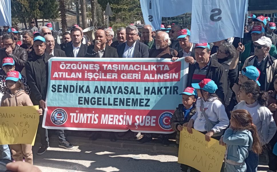 Mersin Limanı’nda işten çıkarılan işçilerin direnişi 69. gününde
