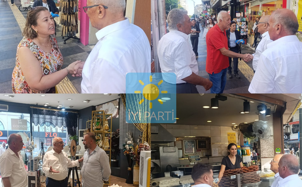 İYİ Parti Heyeti Mersin’de esnafı ve vatandaşı dinledi
